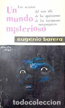 Libros: UN MUNDO MISTERIOSO - EUGENIO BARERA - Foto 1