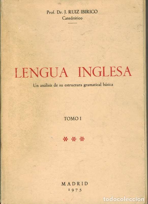 Libros: LENGUA INGLESA TOMO I - J. RUIZ IBIRICO - Foto 1