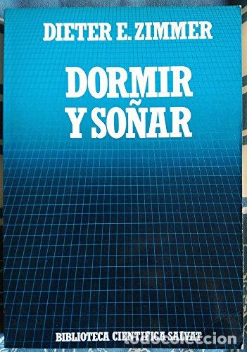 Libros: DORMIR Y SO&Ntilde;AR - DIETER E. ZIMMER - Foto 1