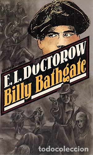 Libros: BILLY BATHGATE - E. L. DOCTOROW - Foto 1