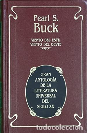 Libros: VIENTO DEL ESTE, VIENTO DEL OESTE - PEARL S. BUCK - Foto 1