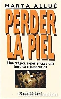 Libros: PERDER LA PIEL - MARTA ALLUE - Foto 1