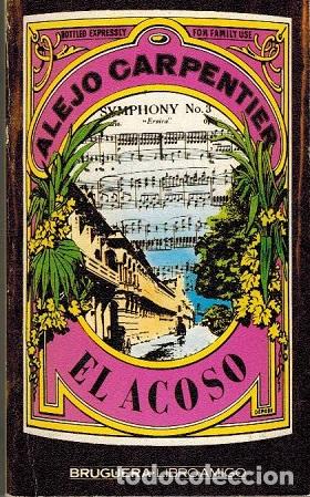 Libros: EL ACOSO - ALEJO CARPENTIER - Foto 1