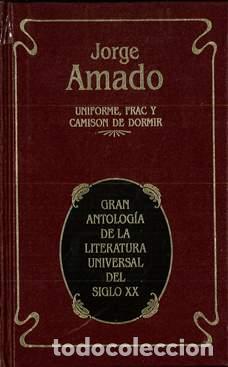 Libros: UNIFORME, FRAC Y CAMISON DE DORMIR - JORGE AMADO - Foto 1