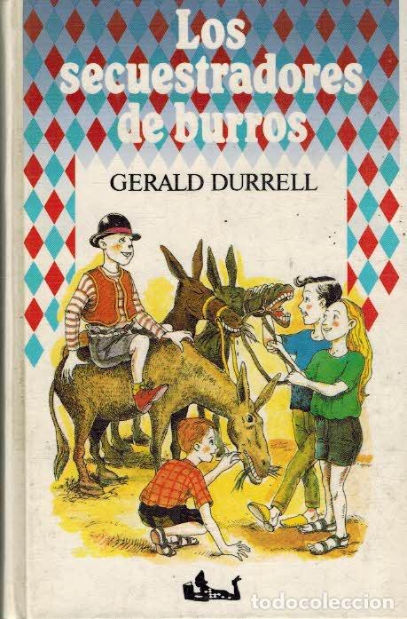 Libros: LOS SECUESTRADORES DE BURROS - GERALD DURRELL - Foto 1