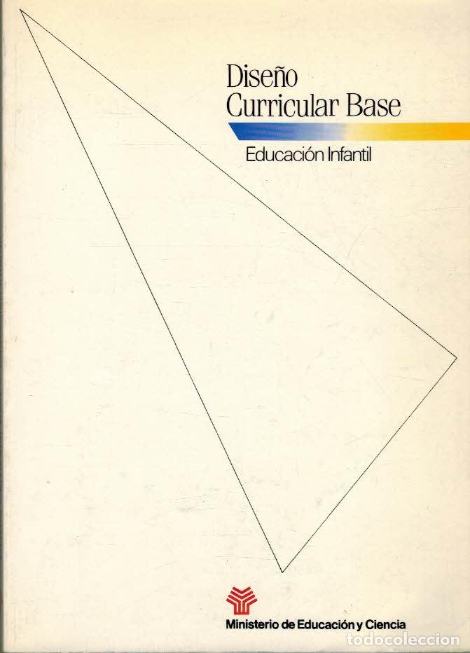 Libros: DISE&Ntilde;O CURRICULAR BASE. EDUCACION INFANTIL - VVAA - Foto 1