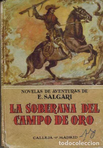 Libros: LA SOBERANA DEL CAMPO DE ORO - EMILIO SALGARI - Foto 1