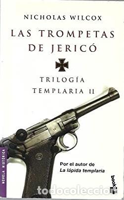 Libros: LAS TROMPETAS DE JERICO - NICHOLAS WILCOX - Foto 1