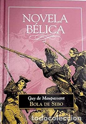 Libros: BOLA DE SEBO - GUY DE MAUPASSANT - Foto 1