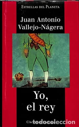 Libros: YO, EL REY - JUAN ANTONIO VALLEJO-NAGERA - Foto 1