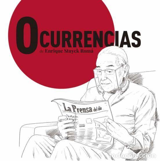 Libros: OCURRENCIAS - ENRIQUE STUYCK ROM&Aacute; - Foto 1