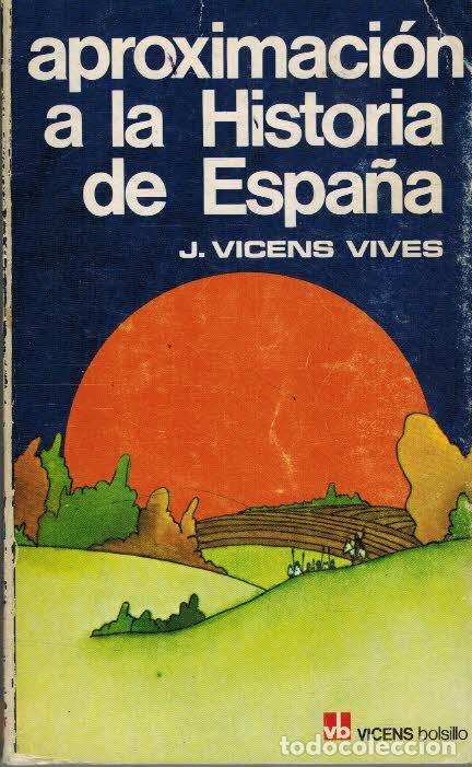 Libros: APROXIMACION A LA HISTORIA DE ESPA&Ntilde;A - EQUIPO EDITORIAL - Foto 1