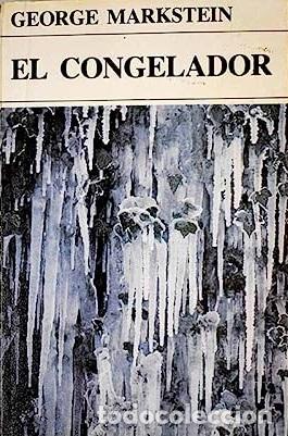 Libros: EL CONGELADOR - GEORGE MARKSTEIN - Foto 1