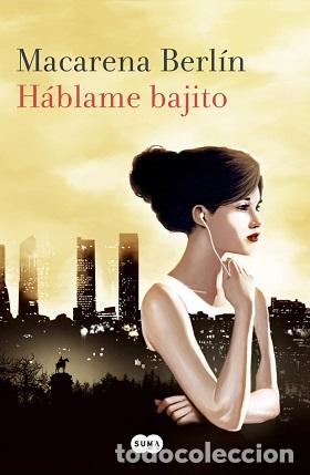 Libros: H&Aacute;BLAME BAJITO - MACARENA BERL&Iacute;N - Foto 1