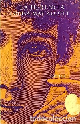 Libros: LA HERENCIA - LOUISA MAY ALCOTT - Foto 1