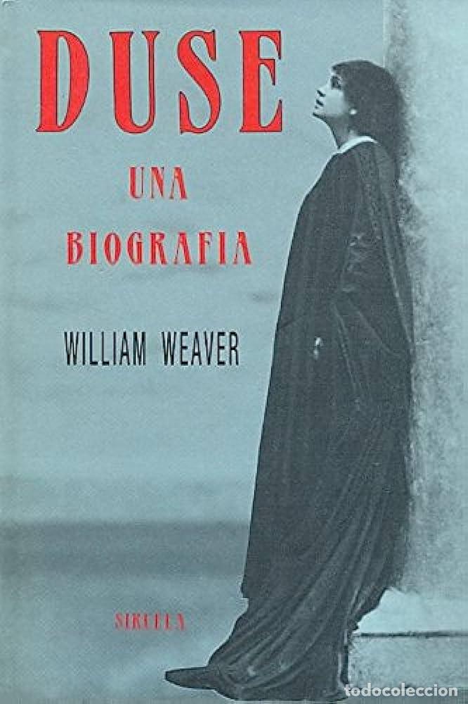 Libros: DUSE. UNA BIOGRAFIA - WILLIAM WEAVER - Foto 1