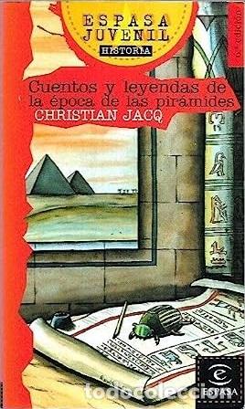 Libros: CUENTOS Y LEYENDAS DE LA EPOCA DE LAS PIRAMIDES - CHRISTIAN JACQ - Foto 1