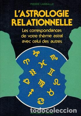Libros: L`ASTROLOGIE RELATIONELLE - PIERRE LASSALLE - Foto 1