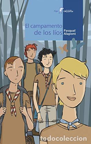 Libros: EL CAMPAMENTO DE LOS L&Iacute;OS - PASQUAL ALAPONT - Foto 1