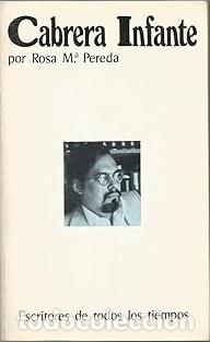Libros: CABRERA INFANTE - ROSA MARIA PEREDA - Foto 1