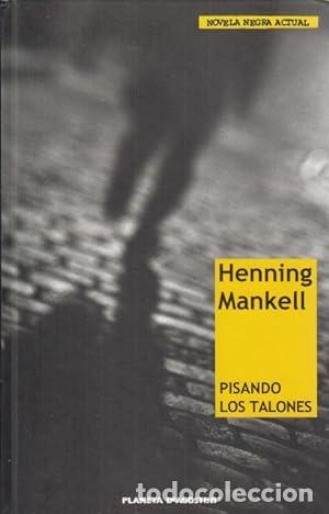 Libros: PISANDO LOS TALONES - HENNING MANKELL - Foto 1