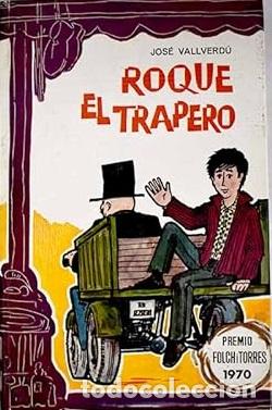 Libros: ROQUE EL TRAPERO - JOSE VALLVERDU - Foto 1