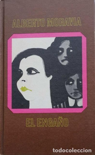 Libros: EL ENGA&Ntilde;O - ALBERTO MORAVIA - Foto 1