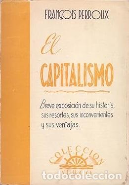 Libros: EL CAPITALISMO - FRAN&Ccedil;OIS PERROUX - Foto 1