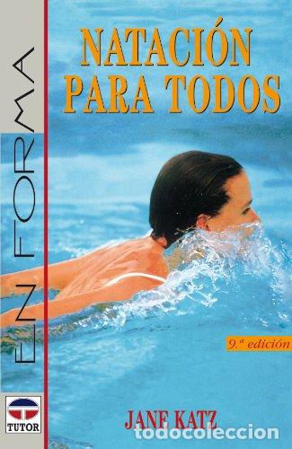 Libros: NATACI&Oacute;N PARA TODOS - JANE KATZ - Foto 1