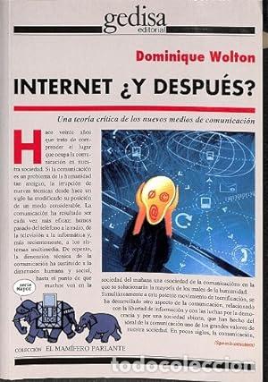 Libros: INTERNET &iquest;Y DESPU&Eacute;S? - DOMINIQUE WOLTON - Foto 1