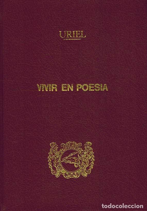 Libros: VIVIR EN POESIA - PRUDENCIO GIMENEZ URIEL - Foto 1