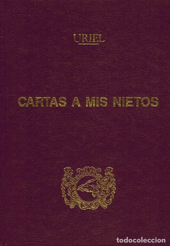 Libros: CARTAS A MIS NIETOS - PRUDENCIO GIMENEZ URIEL - Foto 1
