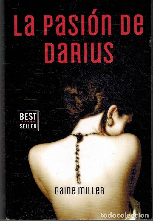 Libros: LA PASION DE DARIUS - RAINE MILLER - Foto 1