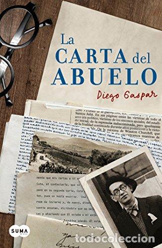 Libros: LA CARTA DEL ABUELO - DIEGO GASPAR - Foto 1