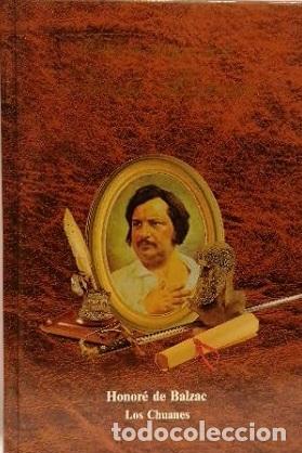 Libros: LOS CHUANES - HONORE DE BALZAC - Foto 1