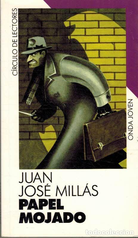 Libros: PAPEL MOJADO - JUAN JOSE MILLAS - Foto 1