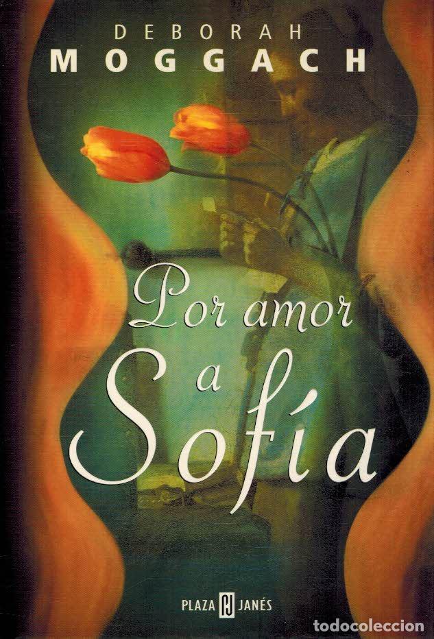 Libros: POR AMOR A SOFIA - DEBORAH MOGGACH - Foto 1