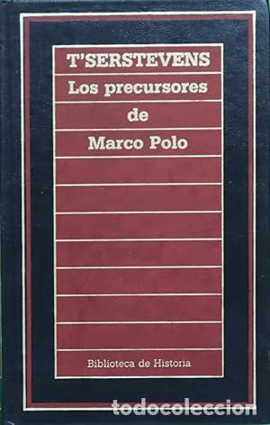 Libros: LOS PRECURSORES DE MARCO POLO - T&acute;SERSTEVENS - Foto 1