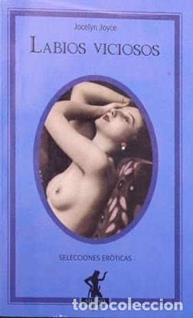 Libros: LABIOS VICIOSOS - JOSELYN JOYCE - Foto 1