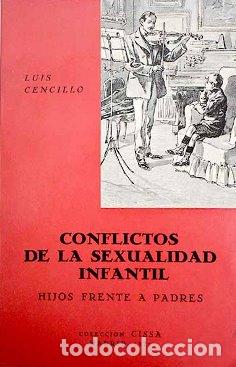 Libros: CONFLICTOS DE LA SEXUALIDAD INFANTIL - LUIS CENCILLO - Foto 1