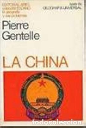 Libros: LA CHINA - PIERRE GENTELLE - Foto 1