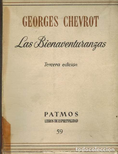 Libros: LAS BIENAVENTURANZAS - GEORGES CHEVROT - Foto 1