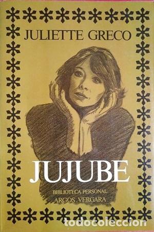 Libros: JUJUBE - JULIETTE GRECO - Foto 1