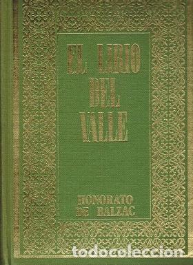 Libros: EL LIRIO DEL VALLE - BALZAC - Foto 1