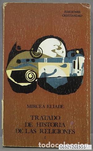 Libros: TRATADO DE HISTORIA DE LAS RELIGIONES I - MIRCEA ELIADE - Foto 1