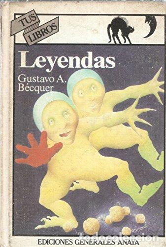 Libros: LEYENDAS - GUSTAVO ADOLFO BECQUER - Foto 1