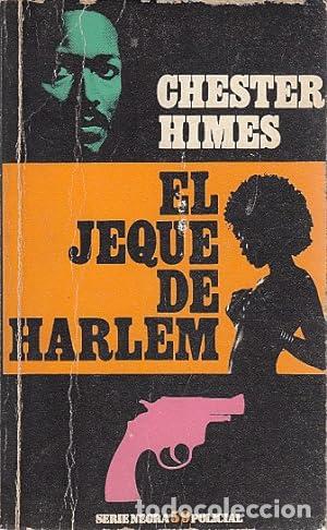 Libros: EL JEQUE DE HARLEM - CHESTER HIMES - Foto 1