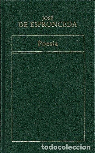 Libros: POESIA - JOSE DE ESPRONCEDA - Foto 1
