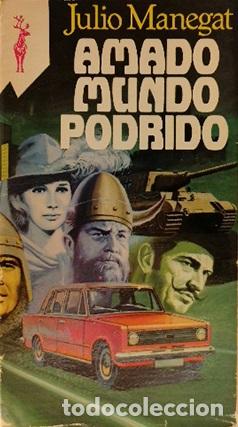 Libros: AMADO MUNDO PRODIGIO - JULIO MANEGAT - Foto 1