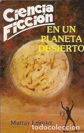 Libros: EN UN PLANETA DESIERTO - MURRAY LEINSTER - Foto 1